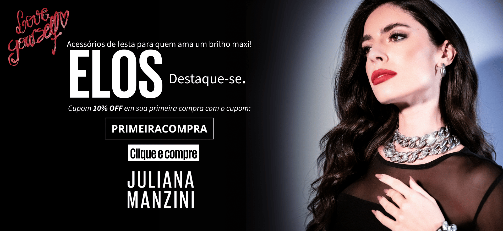 Coleção Elos Love Yourself