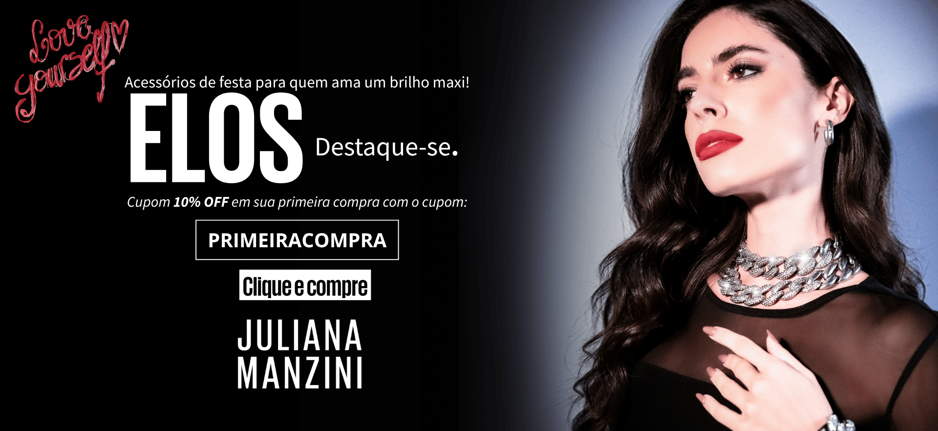 Coleção Elos Love Yourself